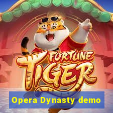 Opera Dynasty demo